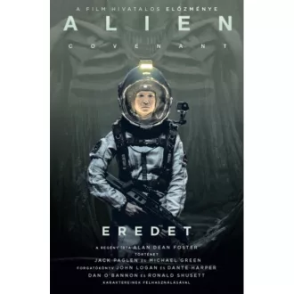 Alien: Covenant - Eredet (Alan Dean Foster)
