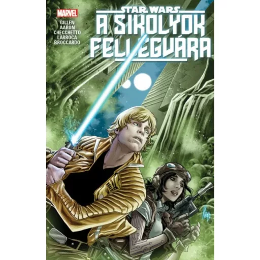 Star Wars: A sikolyok fellegvára (képregény) (Kieron Gillen)