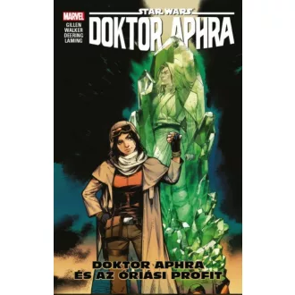   Doktor Aphra: Aphra és az óriási profit (képregény) (Kieron Gillen)