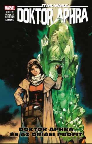 Doktor Aphra: Aphra és az óriási profit (képregény) (Kieron Gillen)