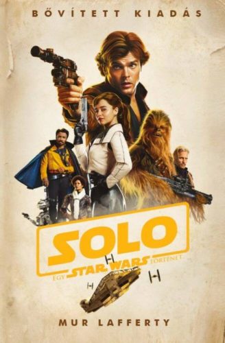 Star Wars: Solo - Egy Star Wars történet (puha) (Mur Lafferty)