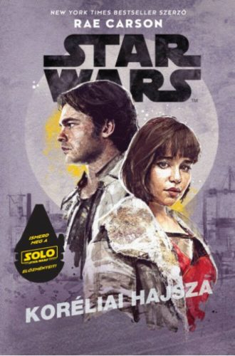 Star Wars: Koréliai hajsza (Rae Carson)