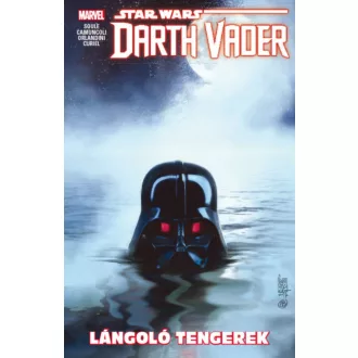 Star Wars: Darth Vader, a Sith sötét nagyura - Lángoló tengerek (képregény) (Charles Soule)