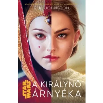 Star Wars: A Királynő árnyéka (E. K. Johnston)