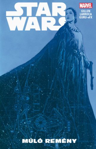 Star Wars: Múló remény (képregény) (Kieron Gillen)