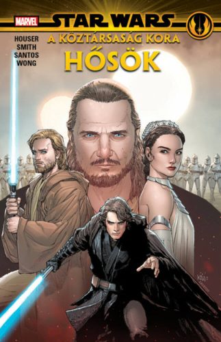 Star Wars: A Köztársaság kora: Hősök (képregény) (Jody Houser)