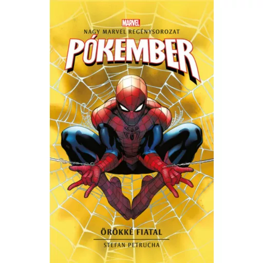 Marvel: Pókember - Örökké fiatal (Stefan Petrucha)