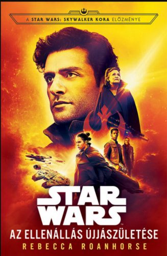STAR WARS: AZ ELLENÁLLÁS ÚJJÁSZÜLETÉSE