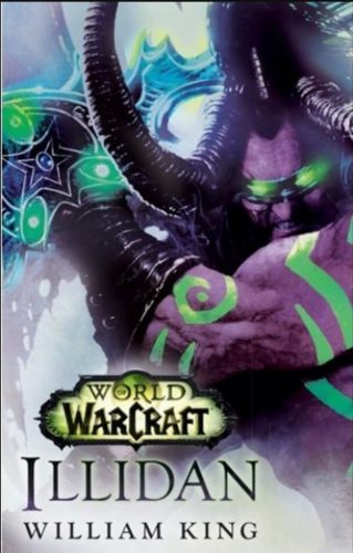 World of Warcraft: Illidan - William King