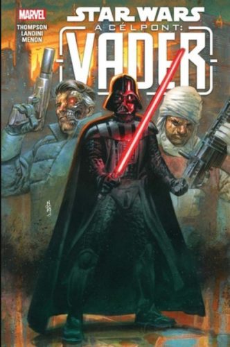 Star Wars: A célpont: Vader - Robbie Thompson
