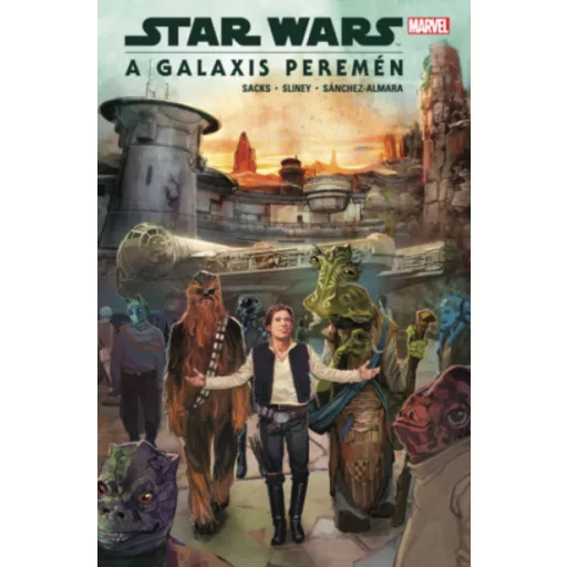 Star Wars: A galaxis peremén - Ethan Sacks - Dono Sánchez-Almara - Will Sliney