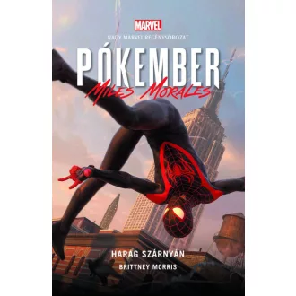   Pókember - Miles Morales: Harag szárnyán - Marvel regénysorozat - Brittney Morris (új kiadás)