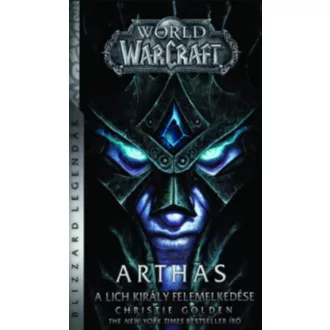 World of Warcraft: Arthas - Christie Golden