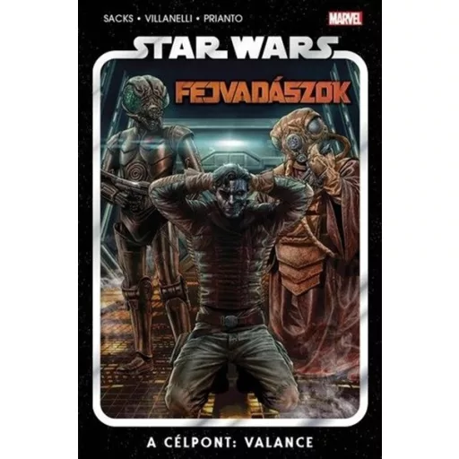Star Wars - Fejvadászok - A célpont: Valance - Ethan Sacks (képregény)