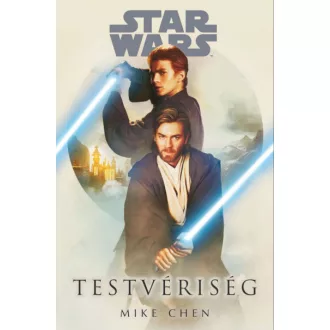 Star Wars: Testvériség - Mike Chen