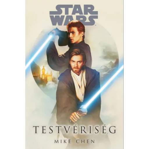 Star Wars: Testvériség - Mike Chen