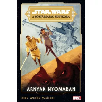   Star Wars: A Köztársaság Fénykora - Árnyak nyomában - Daniel José Older