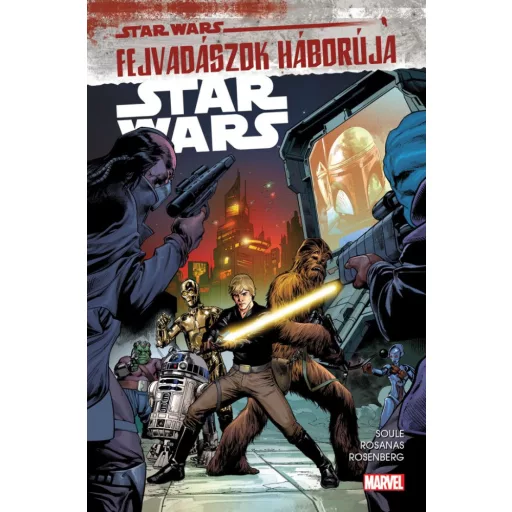 Star Wars - Fejvadászok háborúja - Star Wars - Charles Soule (képregény)