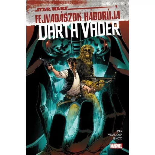 Star Wars - Fejvadászok háborúja - Darth Vader - Greg Pak (képregény)