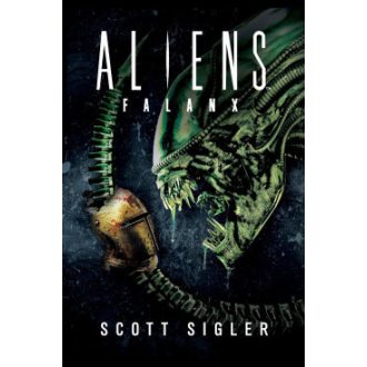 Aliens: Falanx - Scott Sigler