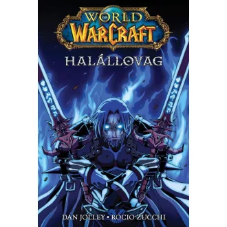   World of Warcraft: Halállovag - Richard A. Knaak (képregény)