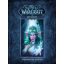 World of Warcraft: Krónikák - Harmadik könyv