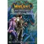 World of Warcraft: Árnyékszárny - Peremföld sárkányai - Árnyékszárny-duológia 1. rész - Richard A. Knaak (képregény)