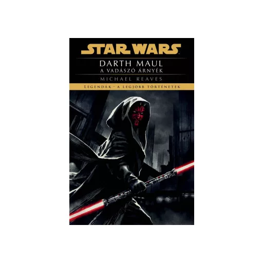 Star Wars: Darth Maul - A vadászó árnyék - Michael Reaves