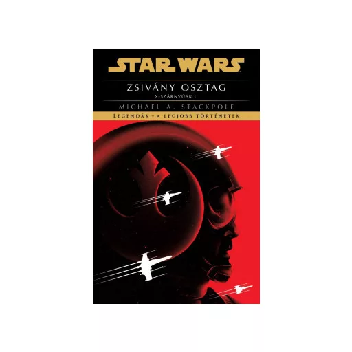 Star Wars: Zsivány osztag - Michael A. Stackpole