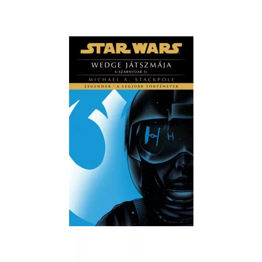Star Wars: Wedge játszmája - Michael A. Stackpole