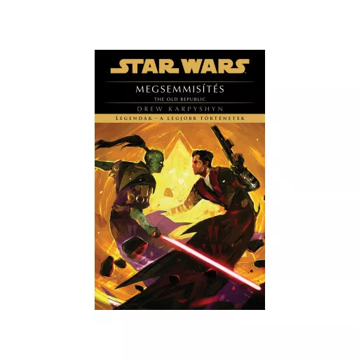 Star Wars: The Old Republic: Megsemmisítés (új kiadás) - Drew Karpyshyn