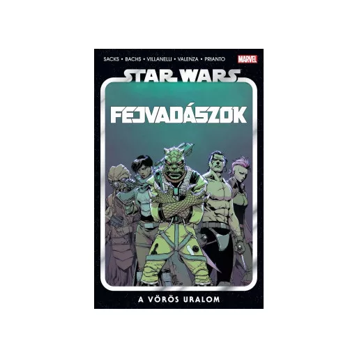 Star Wars: Fejvadászok 4. - A vörös uralom - Képregény - Ethan Sacks