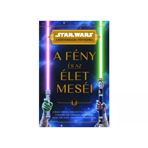 Star Wars - A Köztársaság Fénykora: A fény és az élet meséi