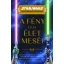 Star Wars - A Köztársaság Fénykora: A fény és az élet meséi