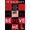 Believe Me - Játssz velem! (J. P. Delaney)