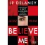Believe Me - Játssz velem! (J. P. Delaney)