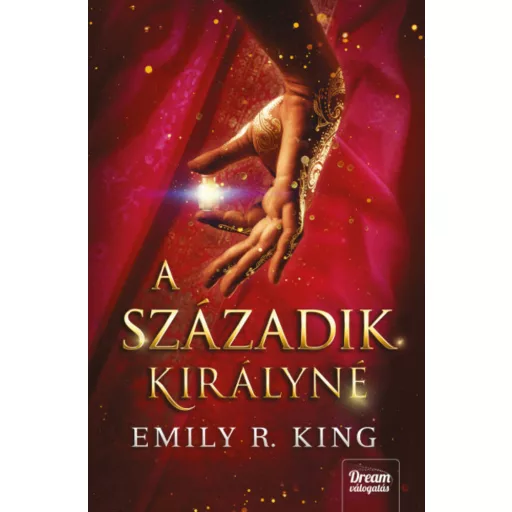 A századik királyné (Emily R. King)