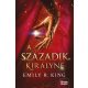 A századik királyné (Emily R. King)