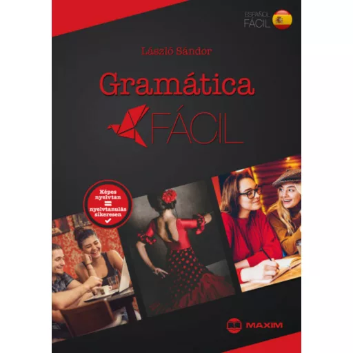 Gramática fácil - Spanyol képes nyelvtan (László Sándor)