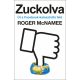 Zuckolva - Út a facebook katasztrófa felé (Roger McNamee)