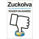 Zuckolva - Út a facebook katasztrófa felé (Roger McNamee)