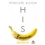 His Banana - Bekapnám - Penelope Bloom