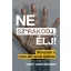 Ne sz*rakodj, élj! – Útmutató a nem elb*szott élethez (Gary John Bishop)