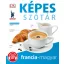 Képes szótár francia-magyar (audio alkalmazással) (P. Márkus Katalin (szerk.))