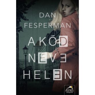 A kód neve: Helen - Dan Fesperman