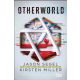Otherworld - Játssz az életedért! - Kirsten Miller - Jason Segel