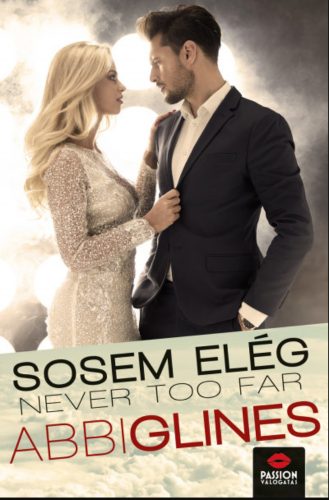 Never too far - Sosem elég - Abbi Glines