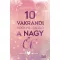 10 vakrandi, hogy megtaláld a nagy Őt - Ashley Elston