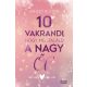 10 vakrandi, hogy megtaláld a nagy Őt - Ashley Elston
