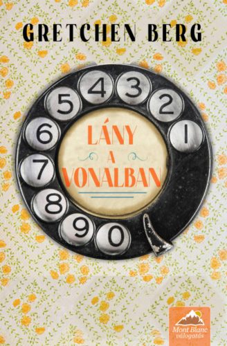 Lány a vonalban - Gretchen Berg